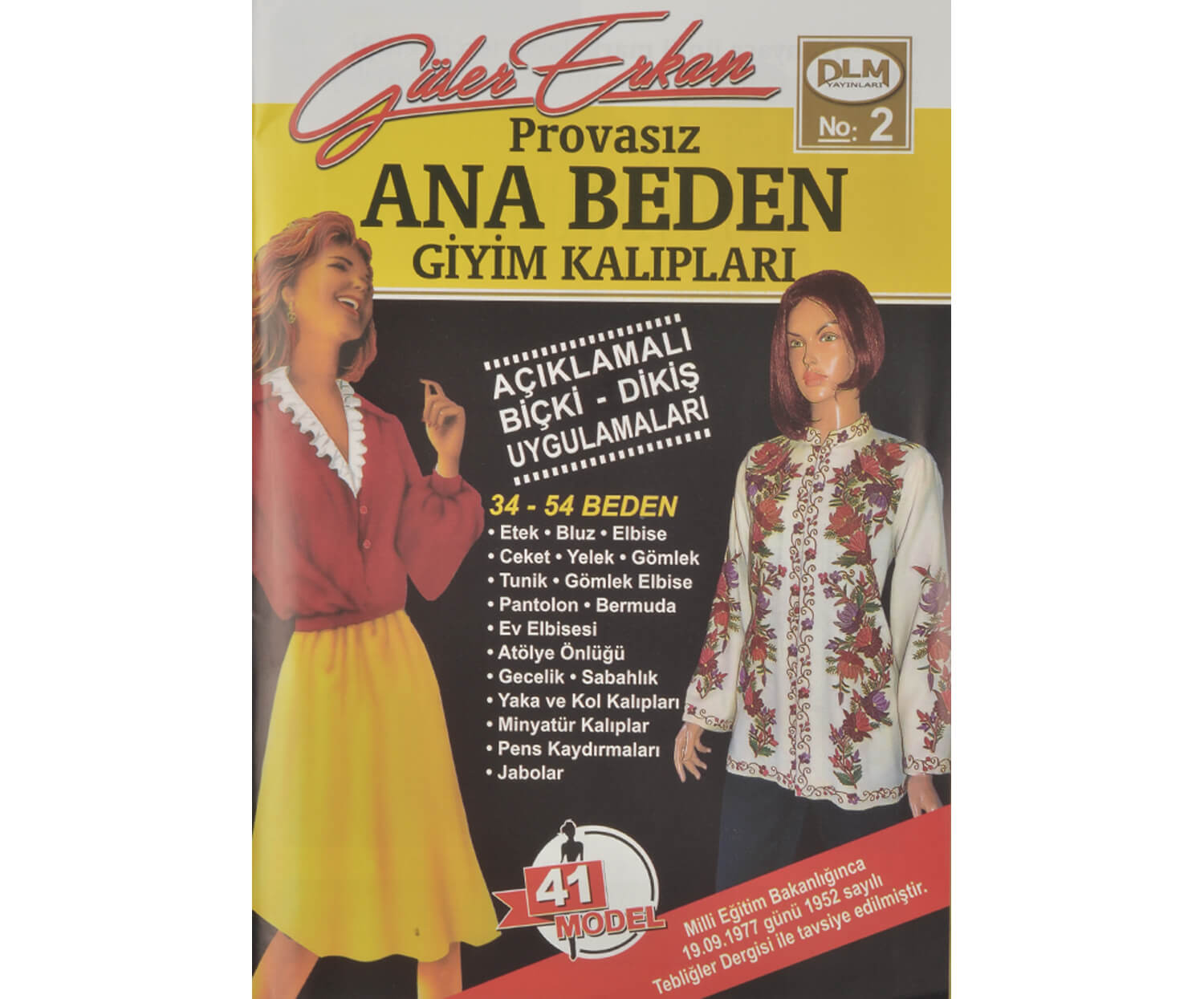 GÜLER ERKAN PROVASIZ ANA BEDEN GİYİM KALIPLARI