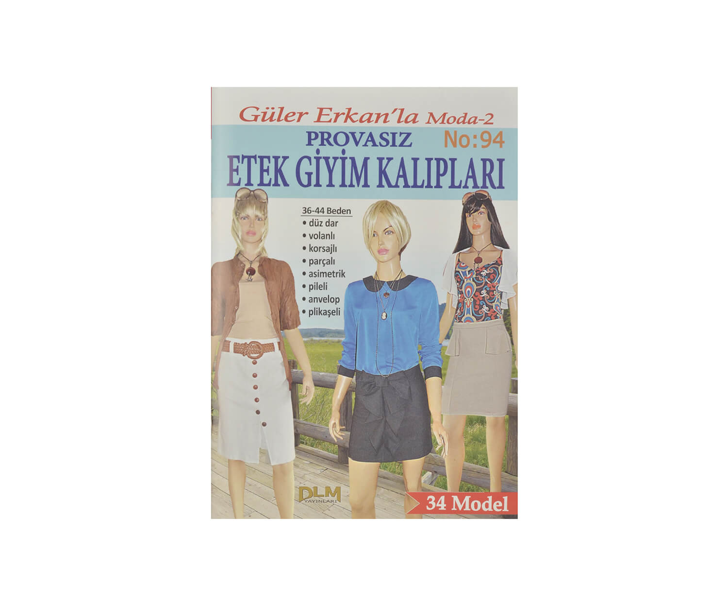 GÜLER ERKAN PROVASIZ GİYİM KALIPLARI NO:94